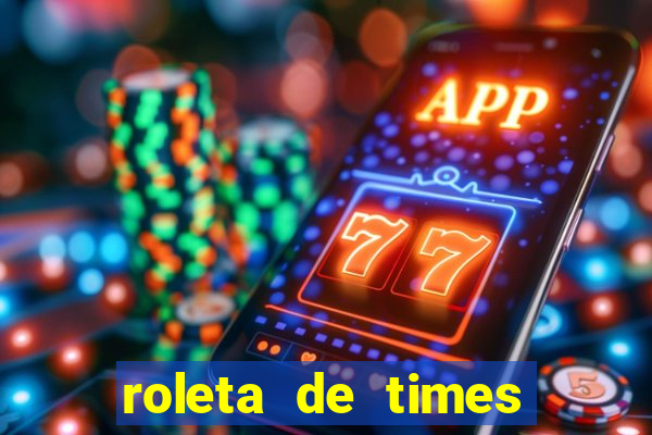 roleta de times (fifa 23)